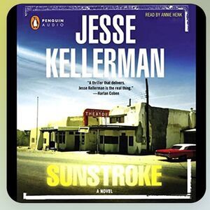 “Sunstroke” Unabridged Audiobook by Jesse Kellerman